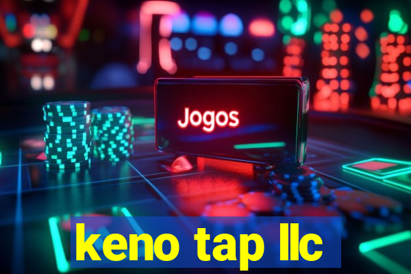 keno tap llc