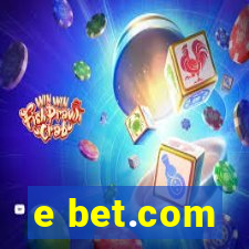 e bet.com