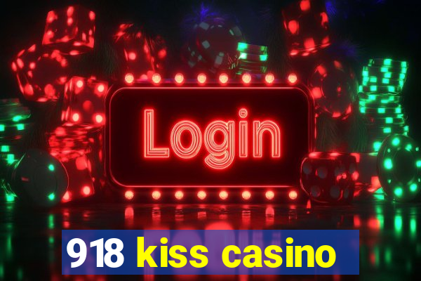 918 kiss casino