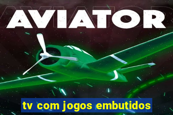 tv com jogos embutidos