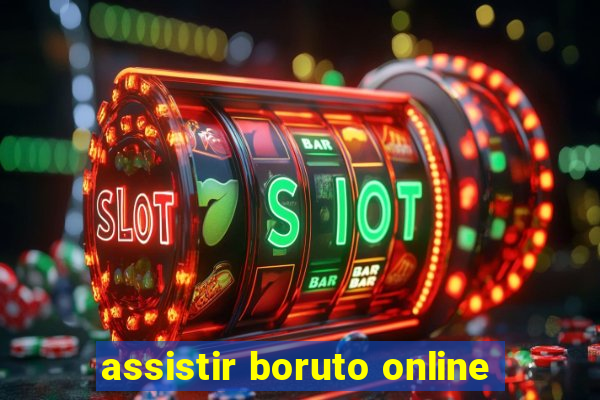 assistir boruto online