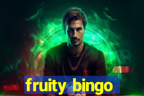 fruity bingo