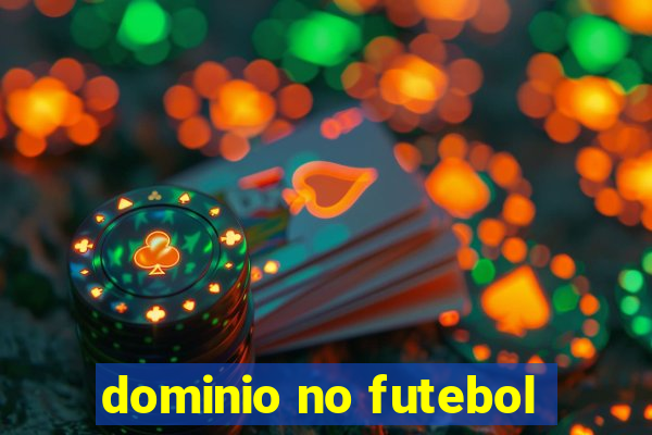 dominio no futebol