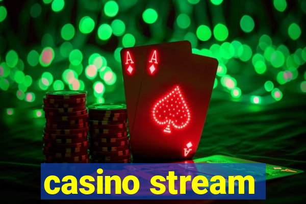 casino stream