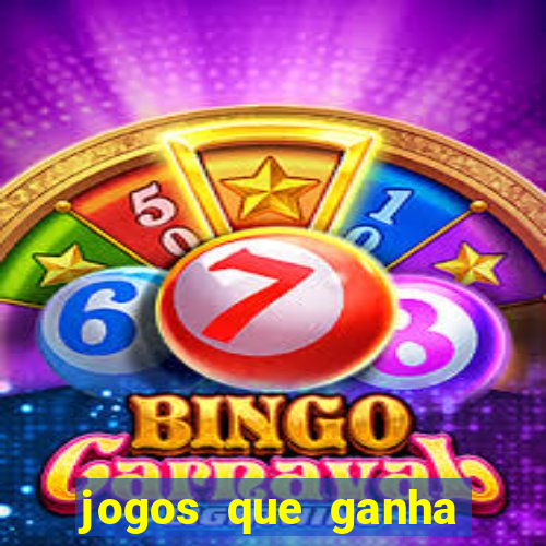 jogos que ganha dinheiro gratis