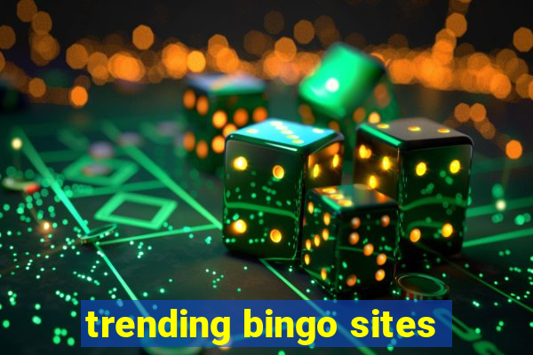 trending bingo sites