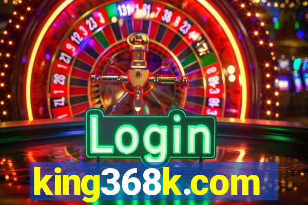 king368k.com