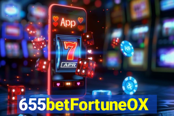 655betFortuneOX