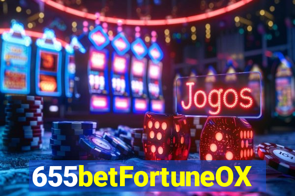 655betFortuneOX