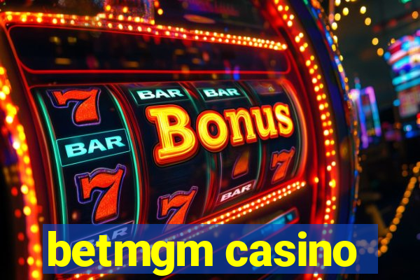 betmgm casino