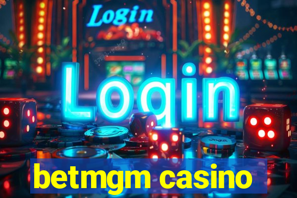 betmgm casino