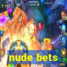 nude bets