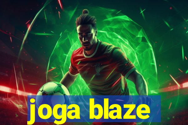 joga blaze