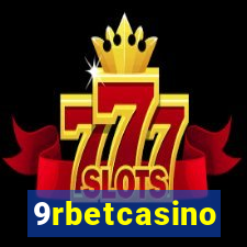 9rbetcasino