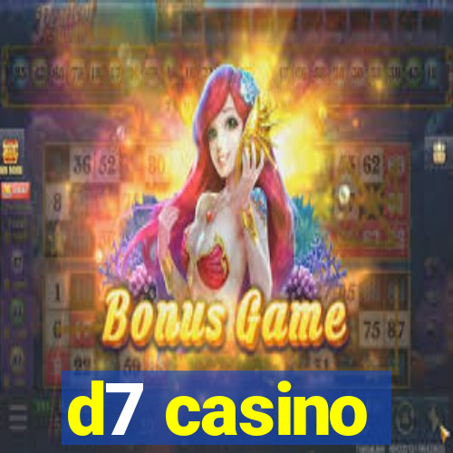 d7 casino