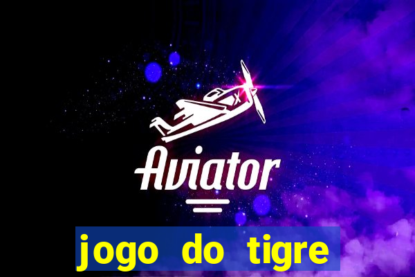 jogo do tigre aposta de 5 reais