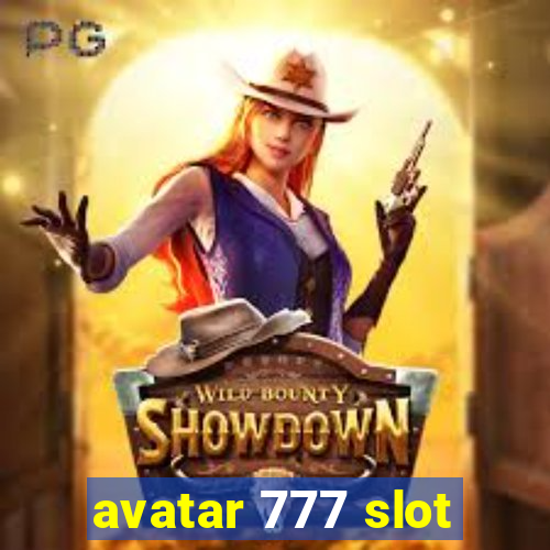 avatar 777 slot