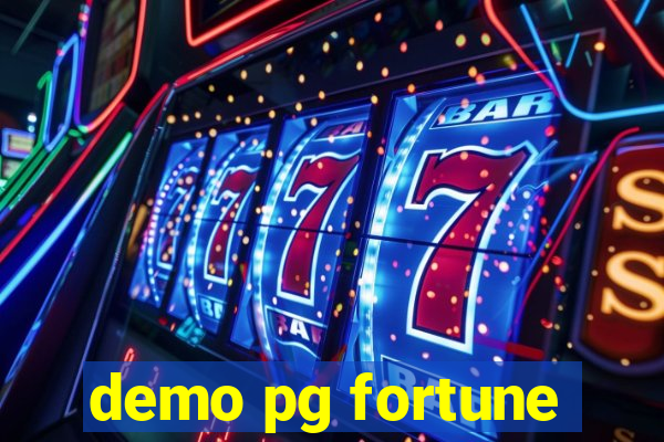 demo pg fortune