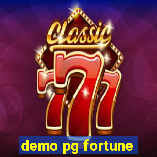 demo pg fortune