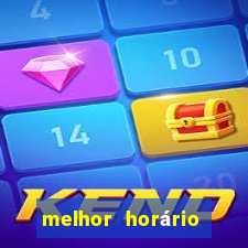 melhor horário para jogar fortune touro hoje