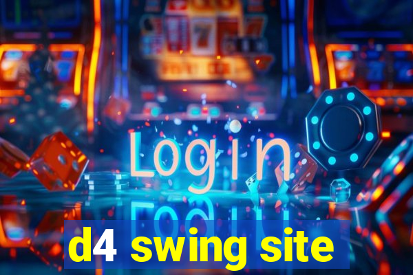 d4 swing site