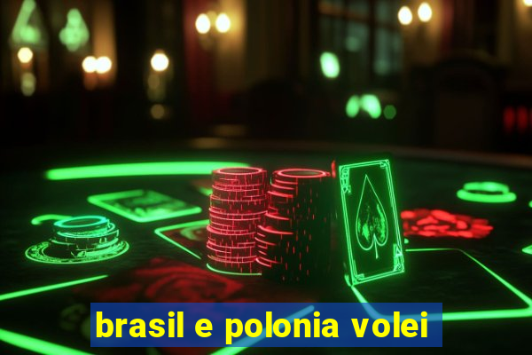 brasil e polonia volei