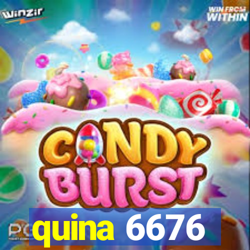 quina 6676