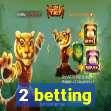 2 betting