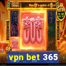 vpn bet 365