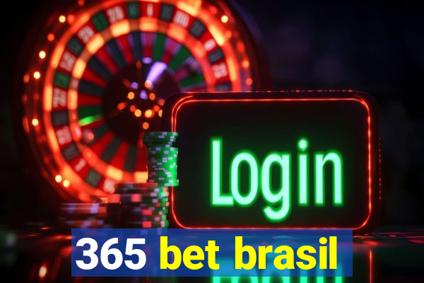 365 bet brasil