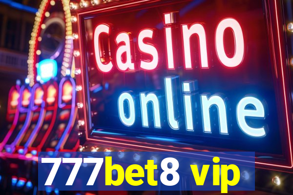 777bet8 vip