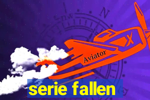 serie fallen