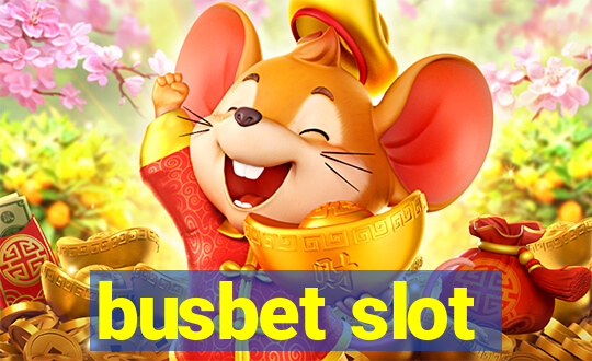 busbet slot