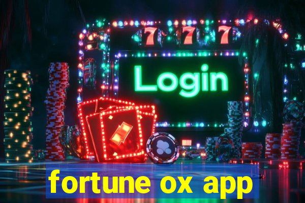 fortune ox app