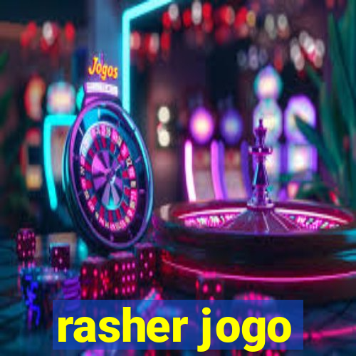 rasher jogo