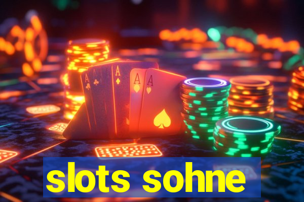 slots sohne