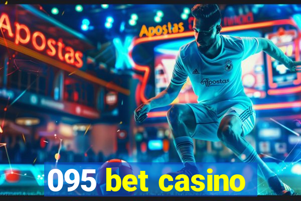 095 bet casino