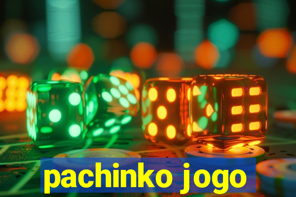 pachinko jogo