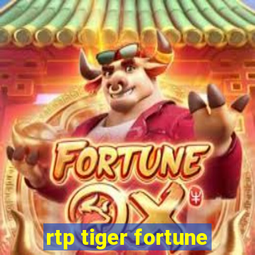 rtp tiger fortune