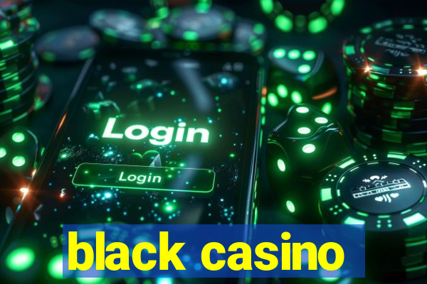 black casino