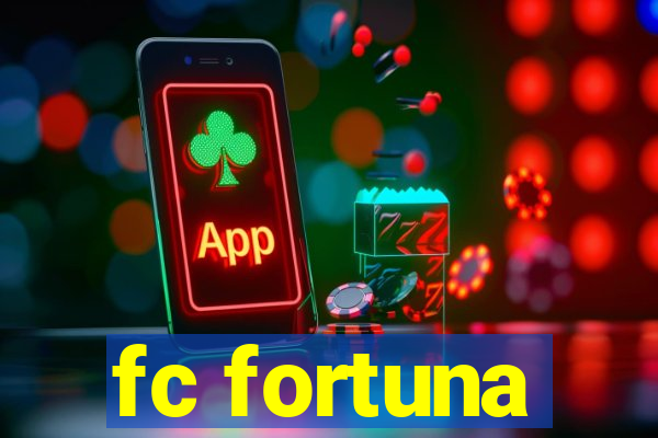 fc fortuna