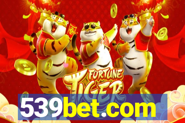 539bet.com