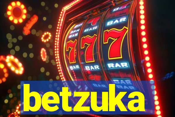 betzuka