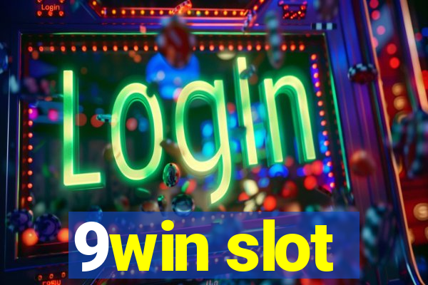 9win slot