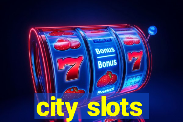 city slots