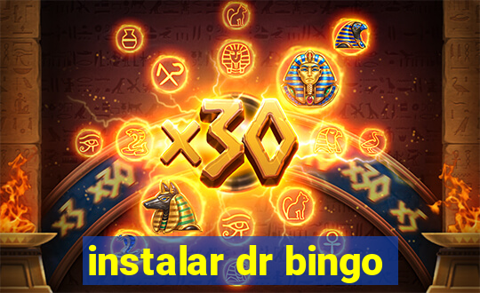 instalar dr bingo