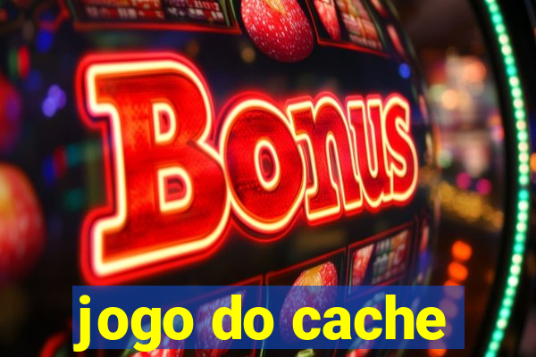 jogo do cache