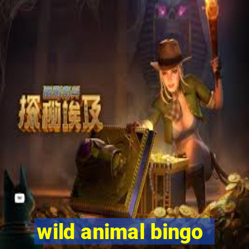 wild animal bingo