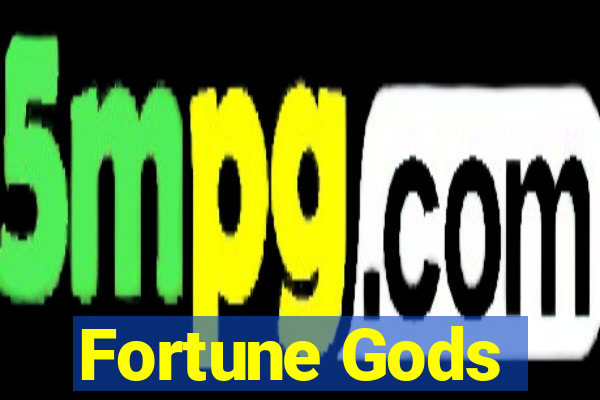 Fortune Gods