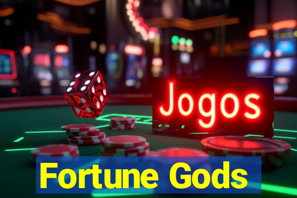 Fortune Gods